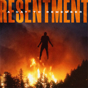 Disco Resentment de A Day To Remember
