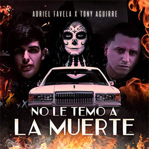 Disco No Le Temo A La Muerte de Adriel Favela