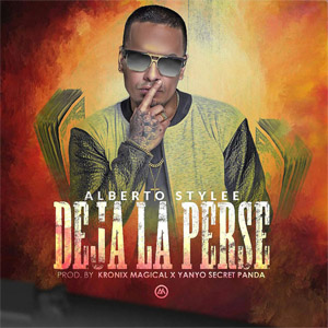 Disco Deja La Perse de Alberto Stylee