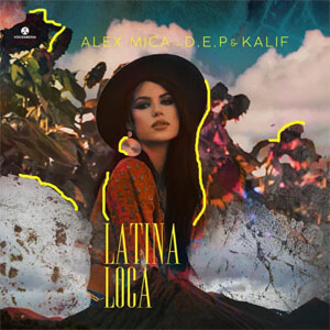 Disco Latina Loca de Alex Mica