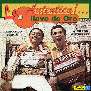 Disco La Auténtica Llave De Oro de Alfredo Gutiérrez
