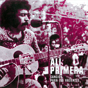 Disco Canción Para Los Valientes de Alí Primera
