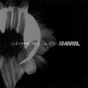 Disco Llévame Muy Lejos de Amaral