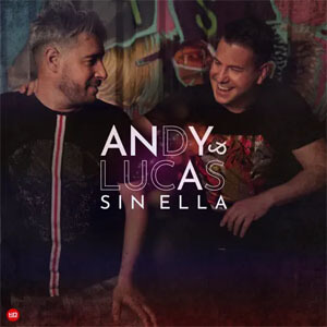Disco Sin Ella de Andy y Lucas