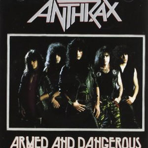 Disco Armed and Dangerous de Anthrax
