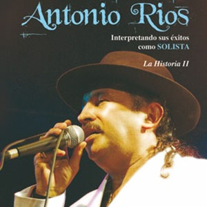 Disco La Historia II de Antonio Ríos