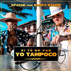 Disco Si Tú No Vas Yo Tampoco de Apache