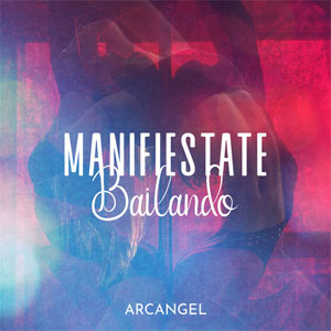 Disco Manifiestate Bailando de Arcangel