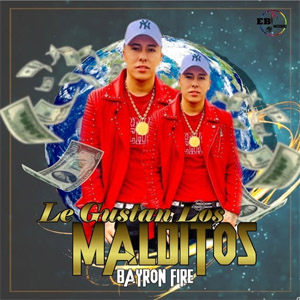Disco Los Malditos de Bayron Fire