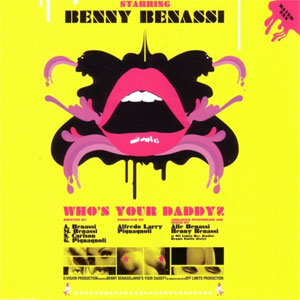 Disco Who's Your Daddy? de Benny Benassi