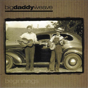 Disco Beginnings de Big Daddy Weave