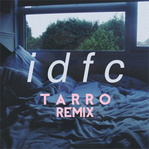 Disco idfc (Tarro Remix) de Blackbear