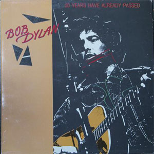 Disco 20 Years Have Already Passed de Bob Dylan