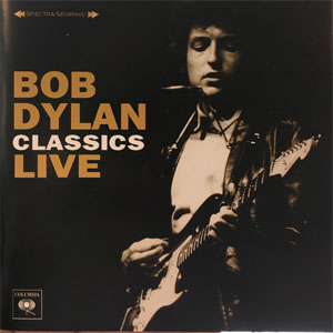 Disco Classics Live de Bob Dylan