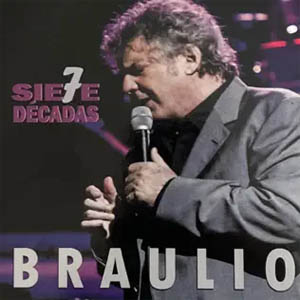 Disco Sie7e Décadas de Braulio