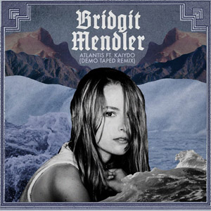 Disco Atlantis (Demo Taped Remix) de Bridgit Mendler
