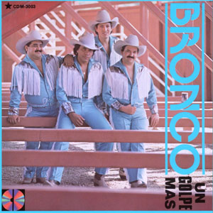 Disco Un Golpe Más de Bronco