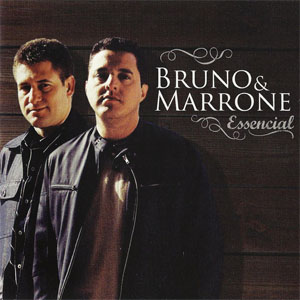 Disco Essencial de Bruno e Marrone