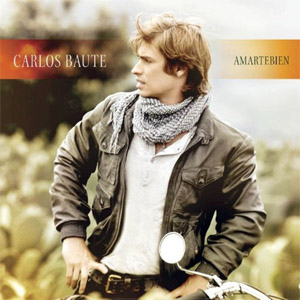 Disco Amarte Bien de Carlos Baute