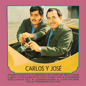 Disco La Interesada de Carlos y José