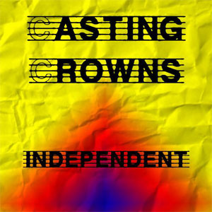 Disco Independent de Casting Crowns