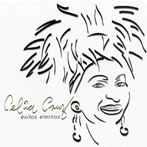 Disco Éxitos Eternos de Celia Cruz
