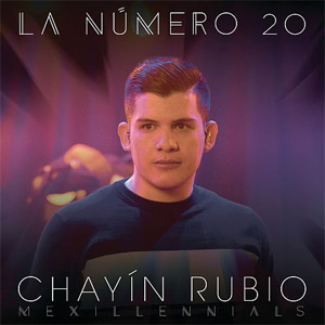 Disco La Número 20 de Chayín Rubio
