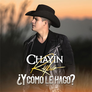 Disco ¿Y Cómo Le Hago? de Chayín Rubio