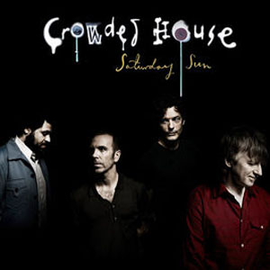 Disco Saturday Sun  de Crowded House
