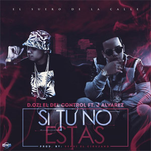 Disco Si Tu No Estás de D.OZI