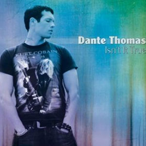 Disco Isnt It True de Dante Thomas