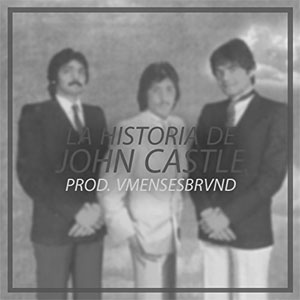 Disco La Historia de John Castle de Dellafuente