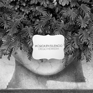 Disco Música en Silencio de Diego Herrera