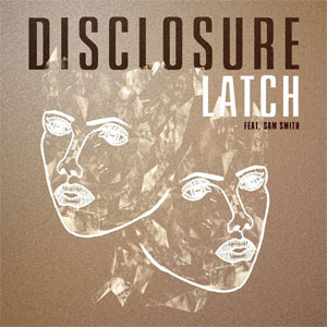 Disco Latch  de Disclosure