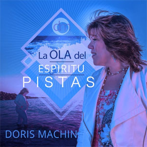 Disco Pistas: La Ola del Espíritu de Doris Machín