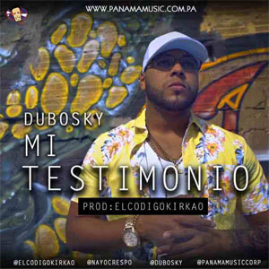 Disco Mi Testimonio de Dubosky