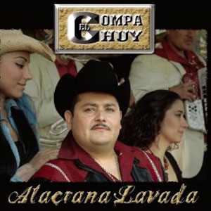 Disco Alacrana Lavada de El Compa Chuy