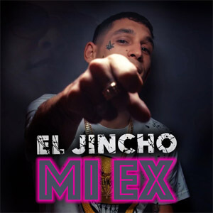 Disco Mi Ex de El Jincho
