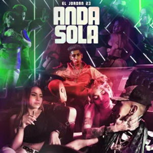 Disco Anda Sola de El Jordan 23
