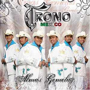 Disco Almas Gemelas de El Trono de México