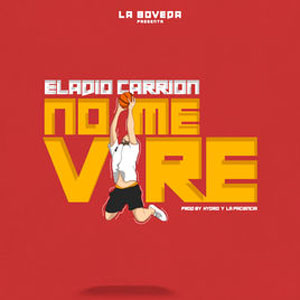 Disco No Me Vire de Eladio Carrión