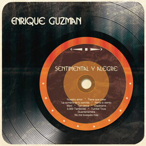 Disco Sentimental y Alegre de Enrique Guzmán