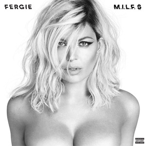 Disco M.i.l.f. $  de Fergie