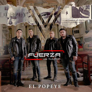 Disco El Popeye  de Fuerza de Tijuana
