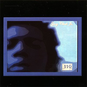 Disco 110 de Gary Clark JR