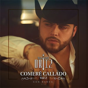Disco Comeré Callado, Vol. 2 de Gerardo Ortíz