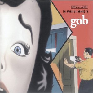 Disco The World According To Gob de Gob
