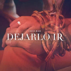 Disco Dejarlo Ir de Gran Rah