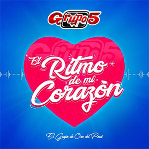 Disco El Ritmo de Mi Corazón de Grupo 5