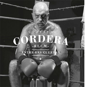 Disco Entre las Cuerdas de Gustavo Cordera